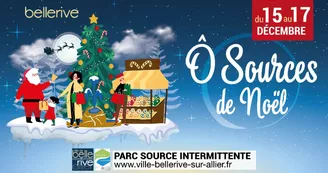 Village Ô Sources de Noël Village Ô Sources de Noël